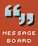 Message Board